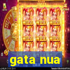 gata nua